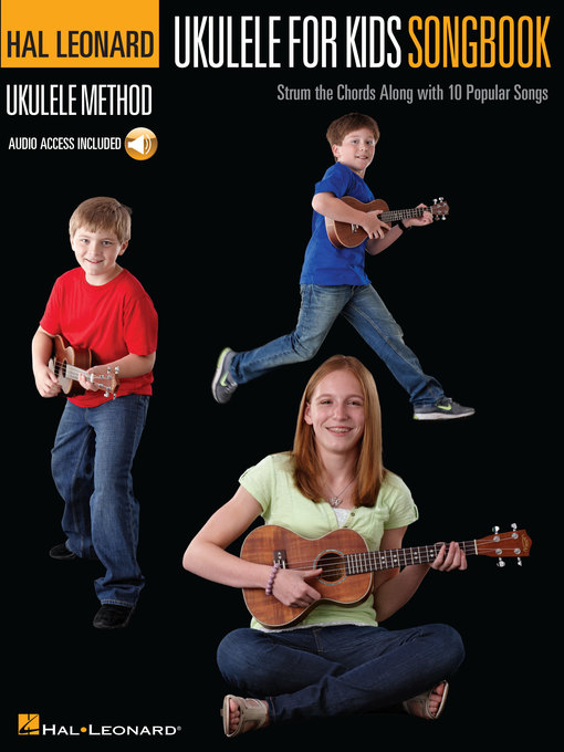 Title details for Ukulele for Kids Songbook by Hal Leonard Corp. - Available
